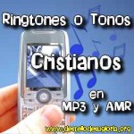 TONOS CRISTIANOS EN MP3 Y AMR